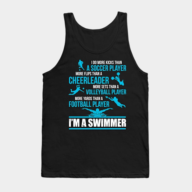 I'm A Swimmer Tank Top by TeddyTees